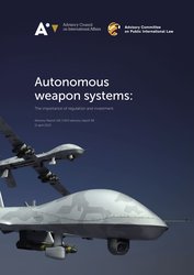 Aiv-cavv-advisory_report_119_autonomous_weapon_systems_00001